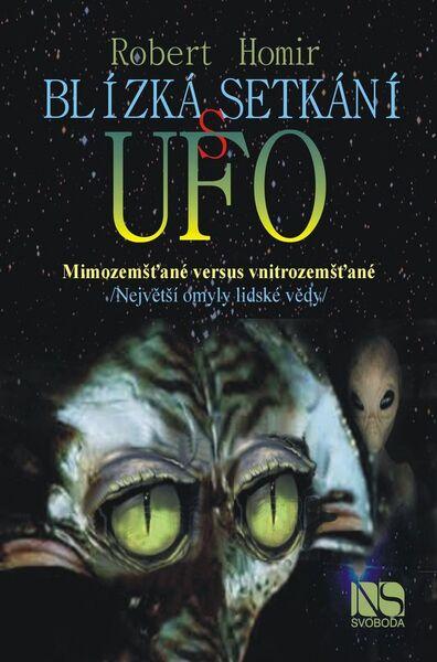 Blízká setkání s UFO - 978-80-205-0636-8