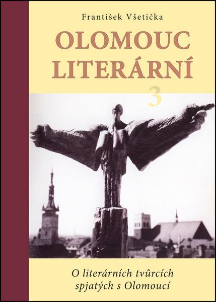 Levně Olomouc literární 3