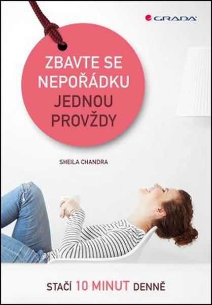 Zbavte se nepořádku jednou provždy - 978-80-271-0118-4