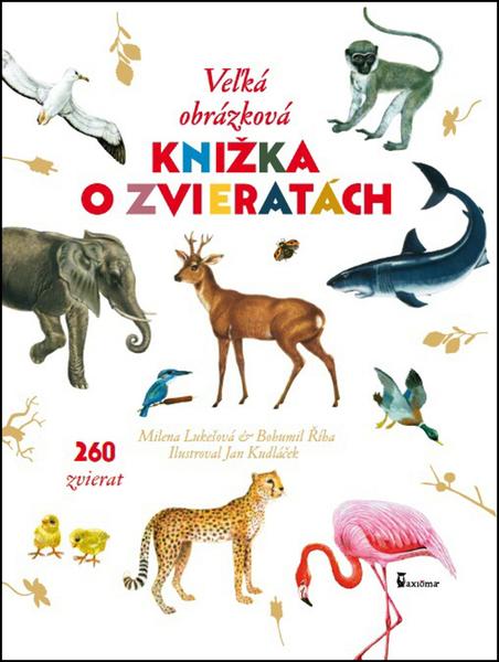 Veľká obrázková knižka o zvieratách - 978-80-7292-350-2