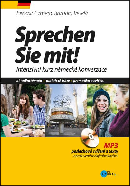 Sprechen Sie mit! - Jaromír Czmero, Barbora Veselá - 978-80-266-1011-3