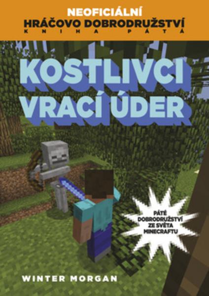 Kostlivci vrací úder - 978-80-251-4703-0