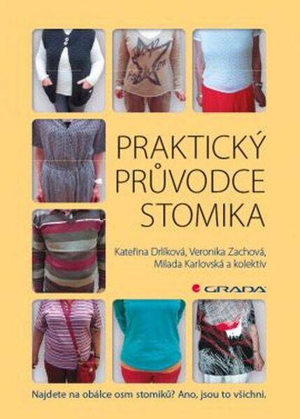 Praktický průvodce stomika - 978-80-247-5712-4