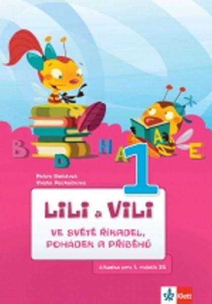 Lili a Vili 1 ve světě říkadel, pohádek a příběhů - 978-80-7397-201-1