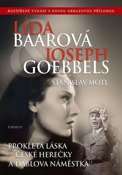 Lída Baarová Joseph Goebbels - 978-80-7281-506-7