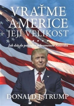 Levně Vraťme Americe její velikost!