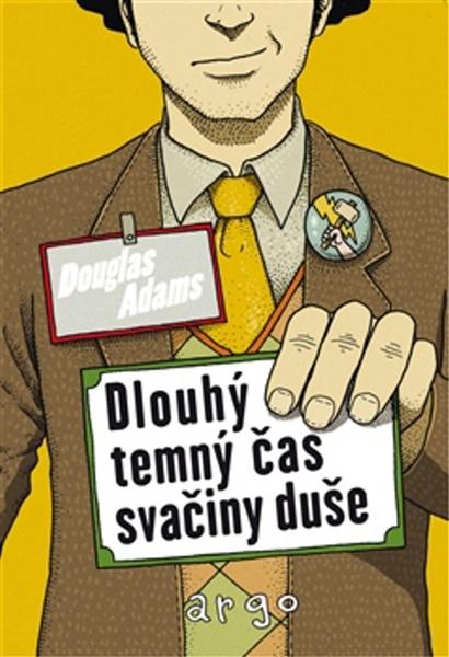 Dlouhý temný čas svačiny duše - 978-80-257-1892-6
