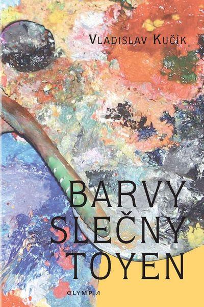 Barvy slečny Toyen - 978-80-7376-441-8