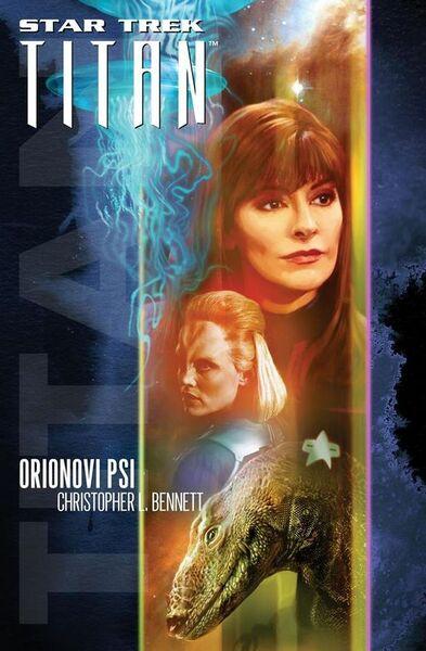 Levně Star Trek Titan Orionovi psi