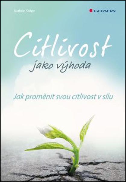Levně Citlivost jako výhoda