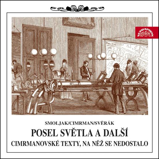 Posel světla a další cimrmanovské texty