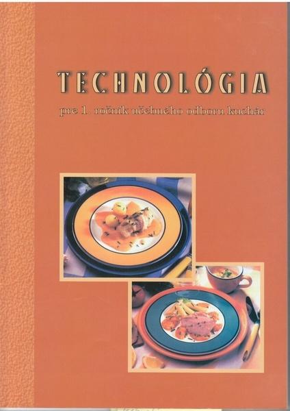Technológia pre 1. ročník učebného odboru kuchár - 978-80-8091-349-6