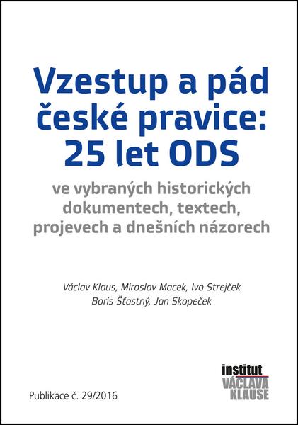 Levně Vzestup a pád české pravice: 25 let ODS