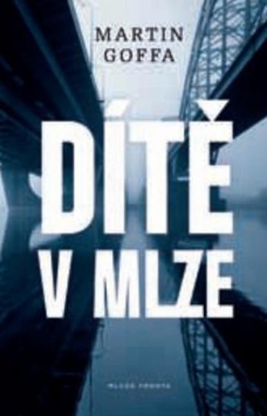 Dítě v mlze - 978-80-204-4103-4