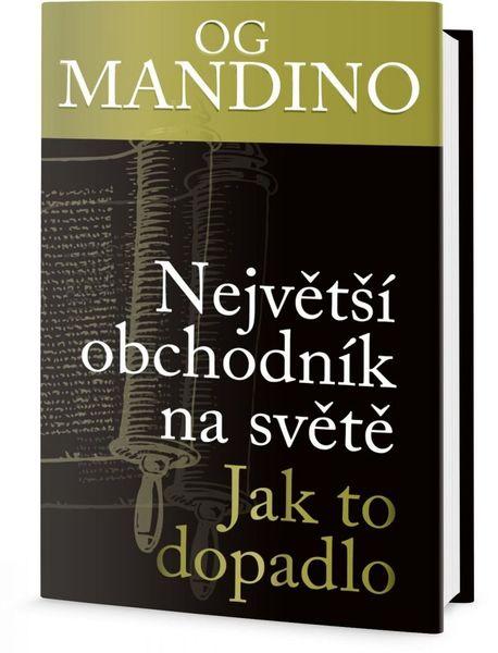 Největší obchodník na světe Jak to dopadlo - 978-80-7390-482-1