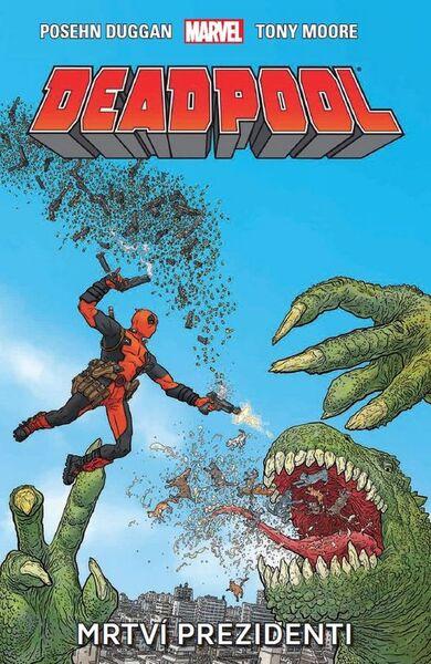 Levně Deadpool Mrtví prezidenti – Duggan Posehn, Moore Tony