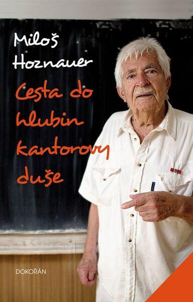 Cesta do hlubin kantorovy duše - 978-80-7363-788-0