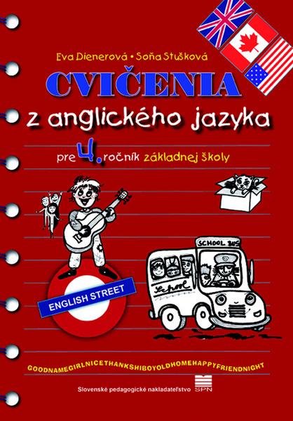 Cvičenia z anglického jazyka pre 4. ročník základnej školy - 978-80-10-02906-8