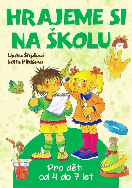 Hrajeme si na školu - 978-80-7451-569-9