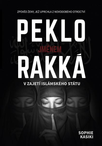 Peklo jménem Rakká - 978-80-264-1207-6