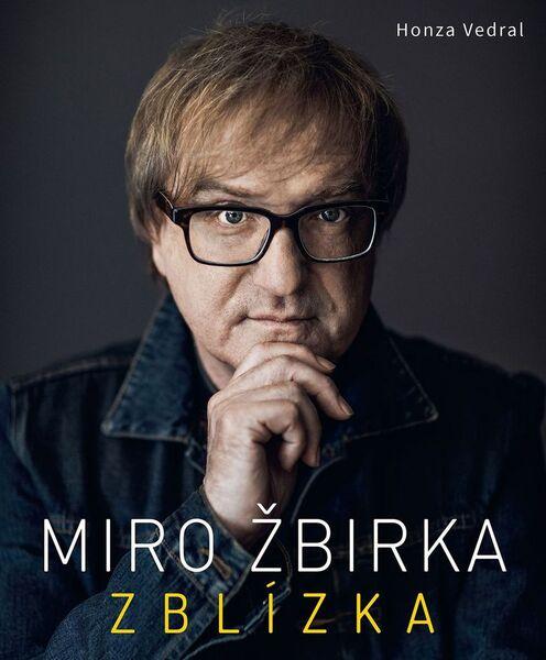 Levně Miro Žbirka Zblízka