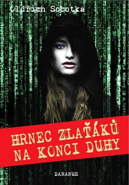 Hrnec zlaťáků na konci duhy - 978-80-87423-72-1