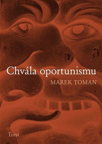 Chvála oportunismu - 978-80-7215-530-9