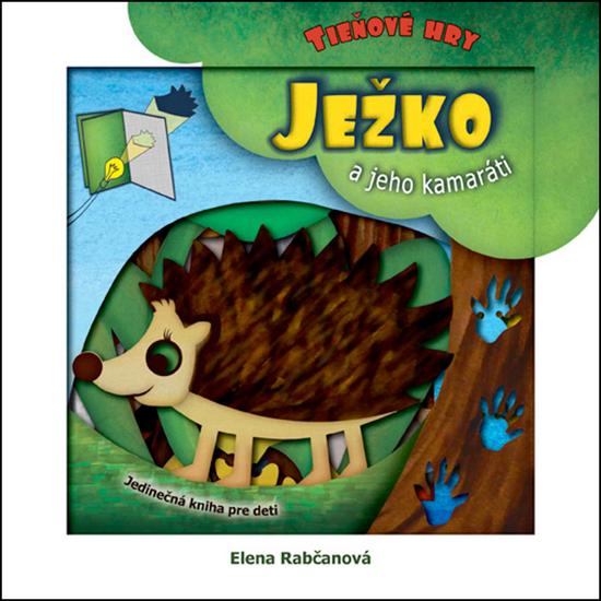 Ježko a jeho kamaráti - 978-80-8142-616-2