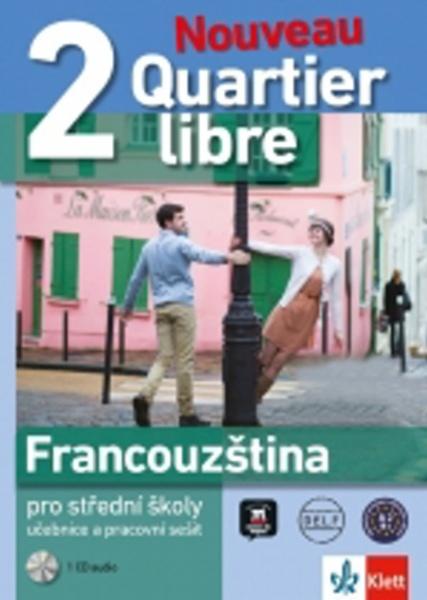 Levně Quartier Libre 2 Nouveau pro střední školy
