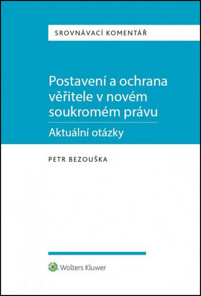 Levně Postavení a ochrana věřitele v novém soukromém právu