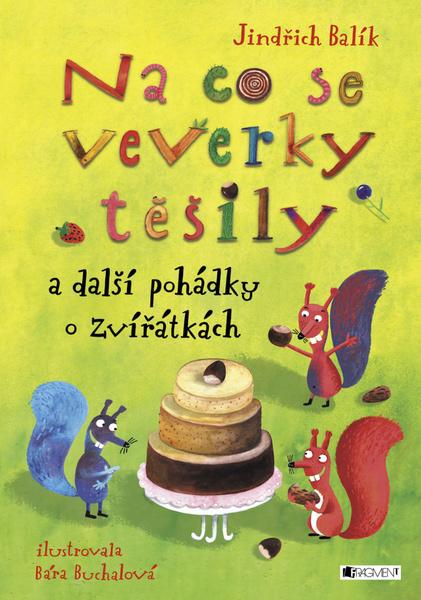 Na co se veverky těšily - 978-80-253-2921-4