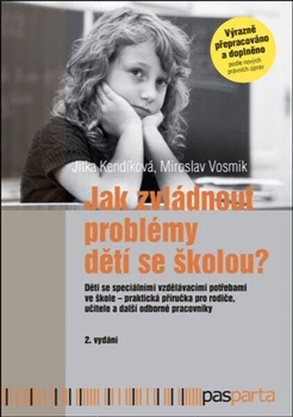 Jak zvládnout problémy dětí se školou? - 978-80-88163-36-7