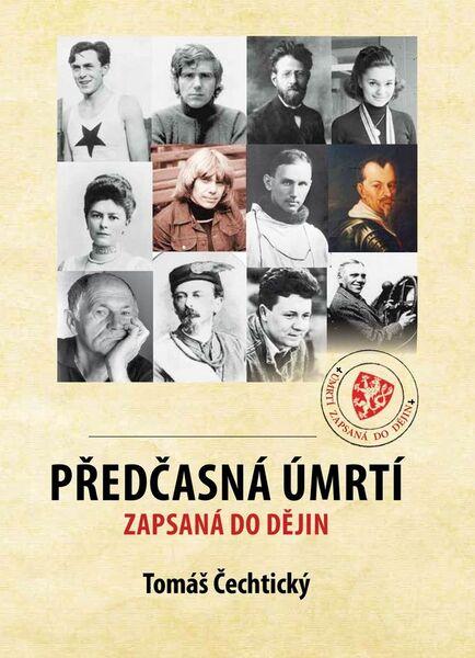 Předčasná úmrtí zapsaná v dějinách - 978-80-88207-00-9