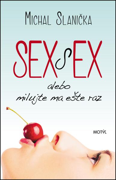 Sex s ex - 978-80-8164-098-8