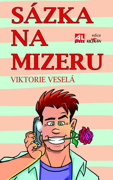 Sázka na mizeru - 978-80-7543-239-1