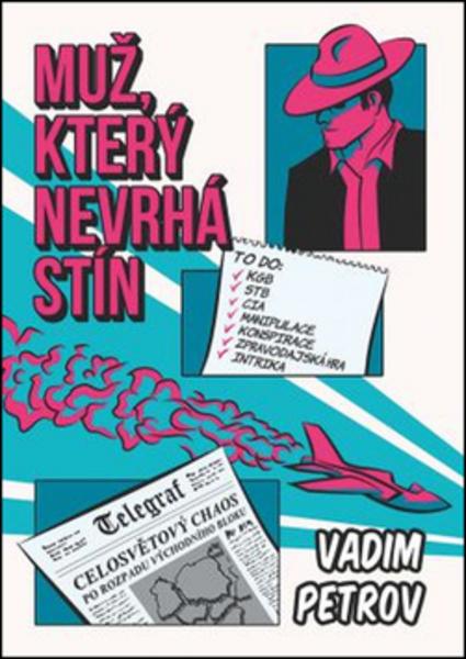 Muž, který nevrhá stín - 978-80-271-0317-1