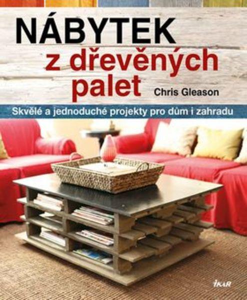 Nábytek z dřevěných palet - 978-80-249-2929-3