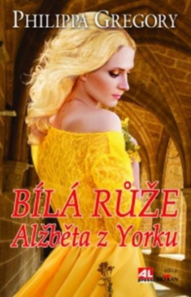 Bílá růže Alžběta z Yorku - 978-80-7543-261-2