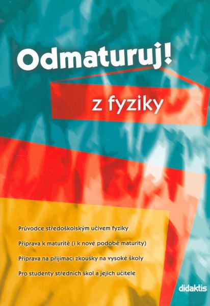Levně Odmaturuj! z fyziky