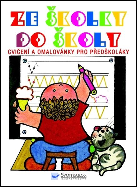 Ze školky do školy - 80-7352-584-4