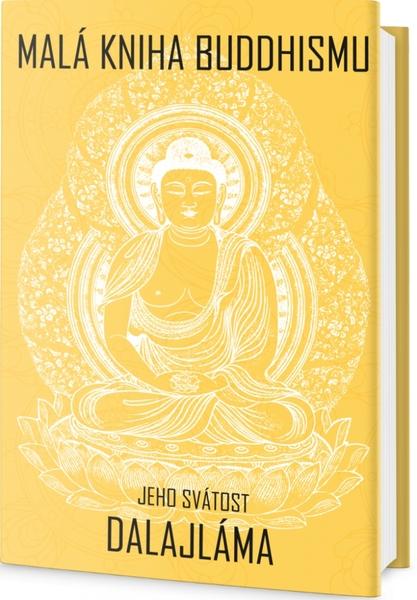 Malá kniha buddhismu - 978-80-7390-447-0