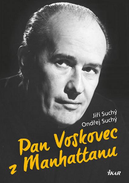 Pan Voskovec z Manhattanu - 978-80-249-3263-7