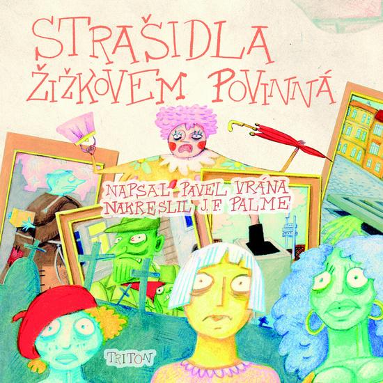 Strašidla Žižkovem povinná - 978-80-7553-162-9