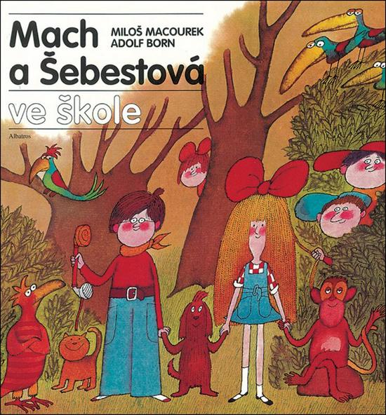Mach a Šebestová ve škole - 978-80-00-02867-5