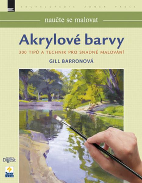 Naučte se malovat Akrylové barvy - 978-80-7413-146-2