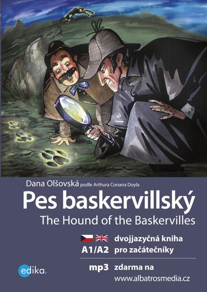 Pes baskervillský A1/A2. Dvojjazyčná kniha pro začátečníky - Dana Olšovská - 978-80-266-0983-4