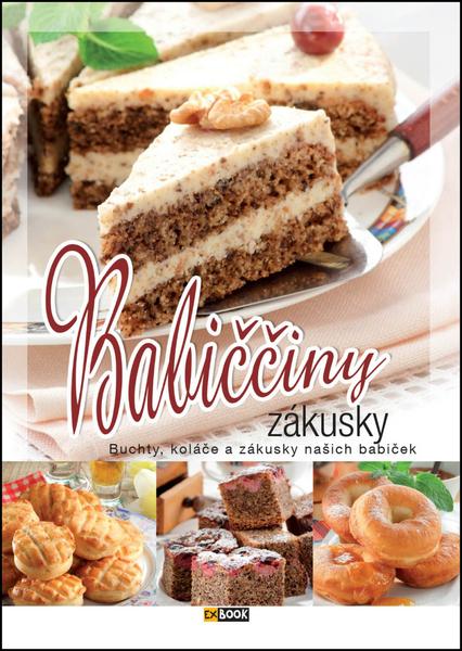 Levně Babiččiny zákusky