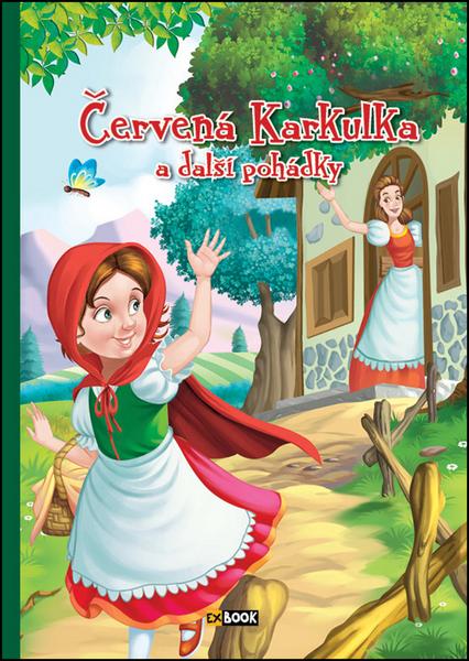 Levně Červená Karkulka a další pohádky