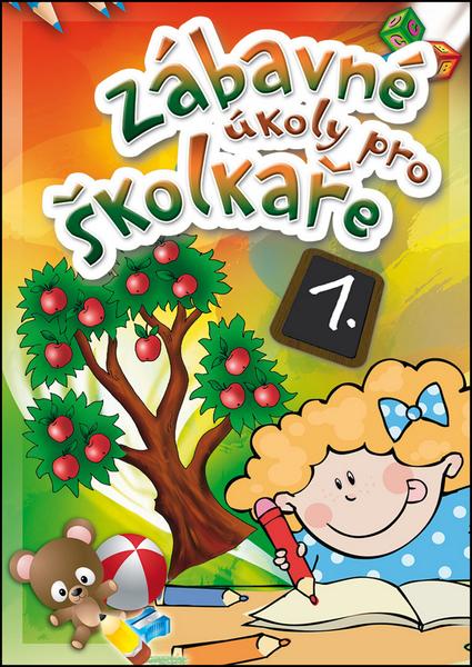 Zábavné úkoly pro školkaře I. - 978-80-89742-92-9