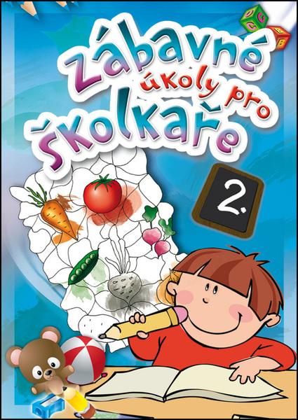 Zábavné úkoly pro školkaře II. - 978-80-89742-93-6